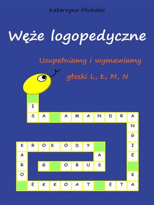 cover image of Uzupełniamy i wymawiamy głoski L, Ł, M, N